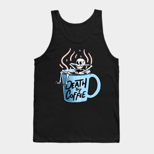 death by coffee Tank Top